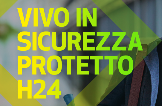 VIVO IN SICUREZZA PROTETTO H24
